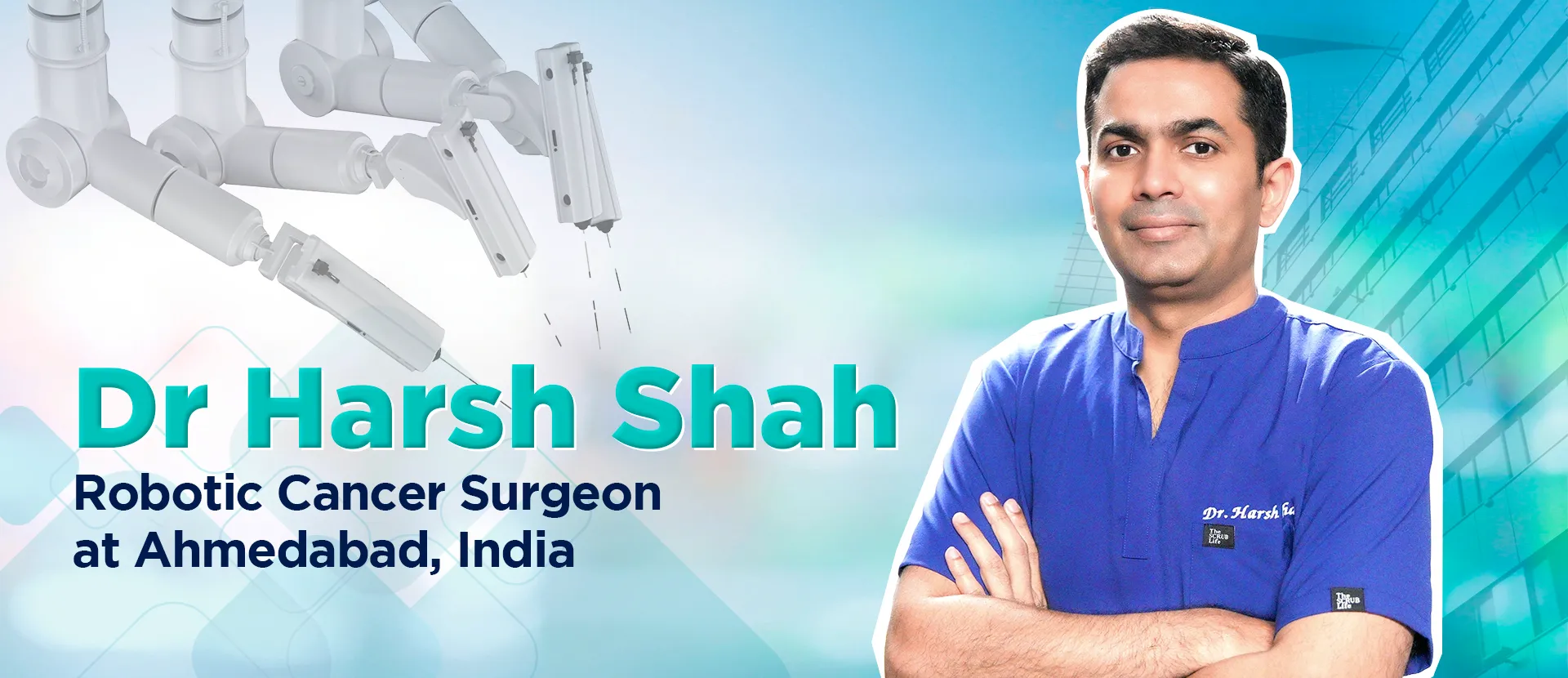 Dr Harsh Shah - Robotic Cancer Surgeon in Ahmedabad, Gujarat, India.