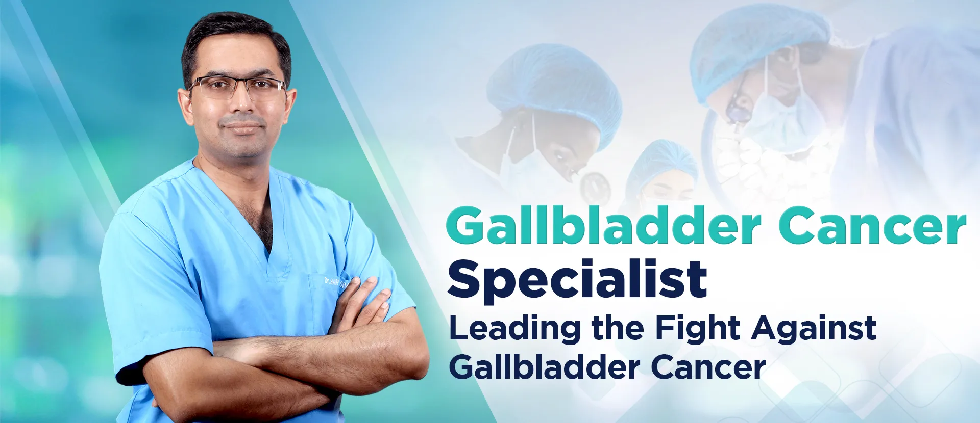 Best robotic gallbladder cancer specialist in Ahmedabad